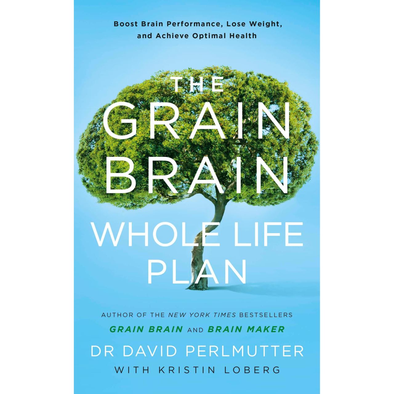 The grain brain whole life plan