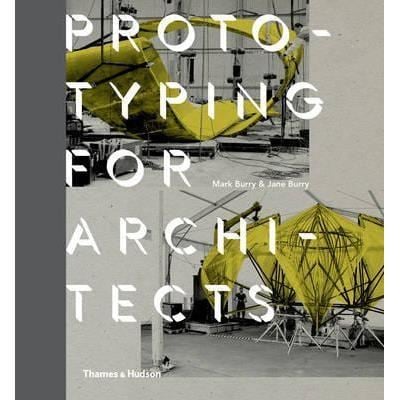 Prototyping for Architects