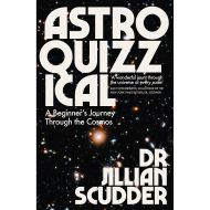 Astroquizzical: A Curious Journey Through Our Cosmic Family Tree 
