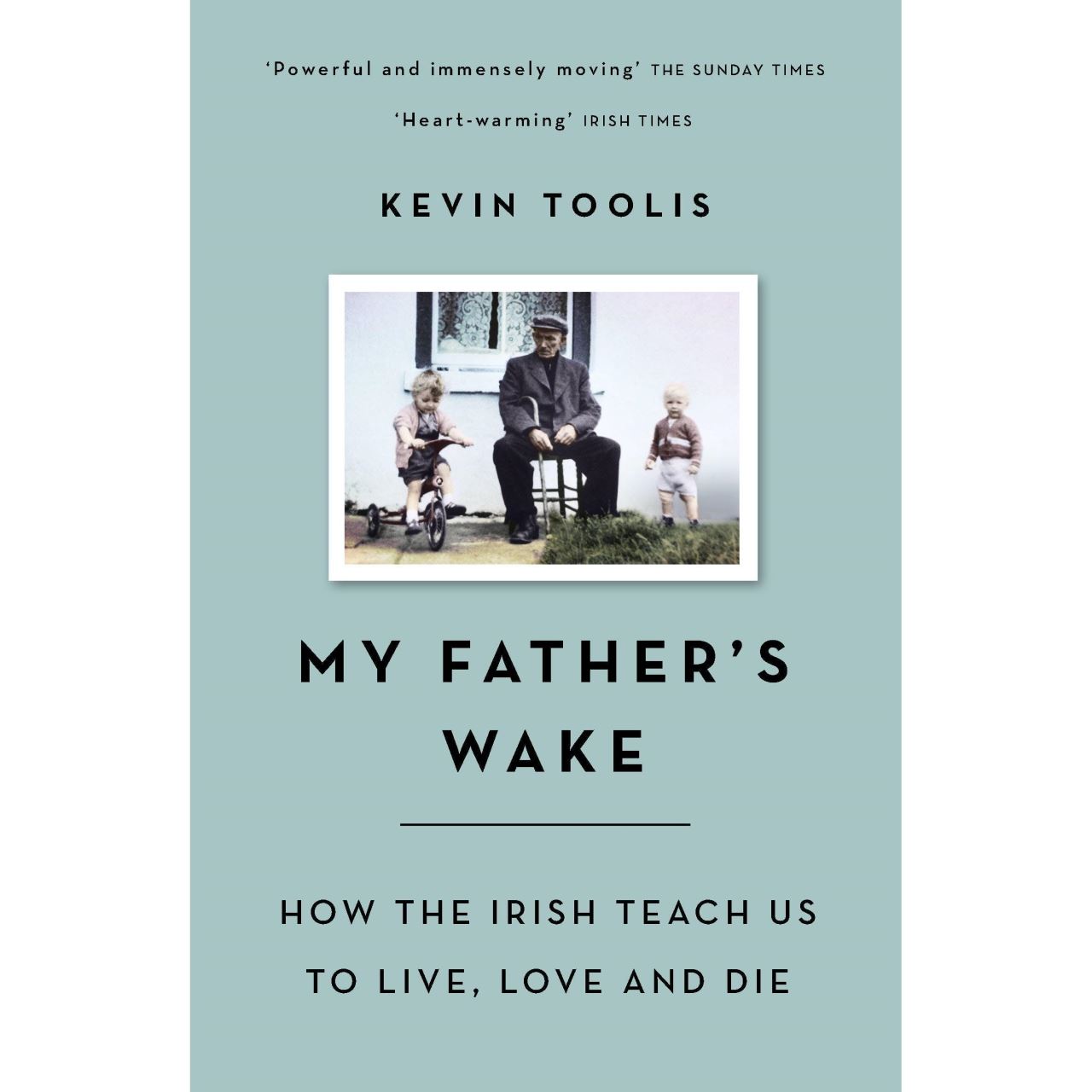 My fathers wake 