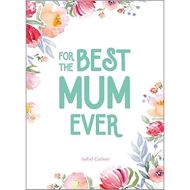 For the Best Mum Ever