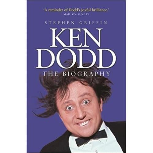 Ken Dodd: The Biography