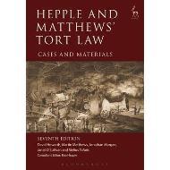 Hepple and Matthews' Tort Law : Cases and Materials
