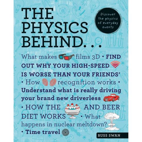 The Physics Behind, Russ Swan