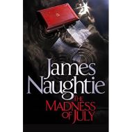 The Madness Of July