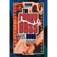 Bass Player Presents The Funky Bass Book