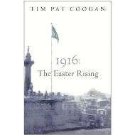 1916: The Easter Rising