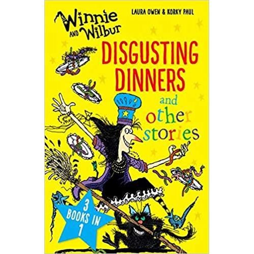 Winnie and Wilbur: Disgusting Dinners and Other Stories