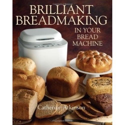 Brilliant Breadmaking in Your Bread Machine - Imagine 1