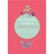 Natural Highs for Body and Soul