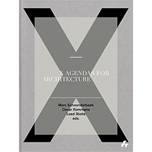 X Agendas for Architecture
