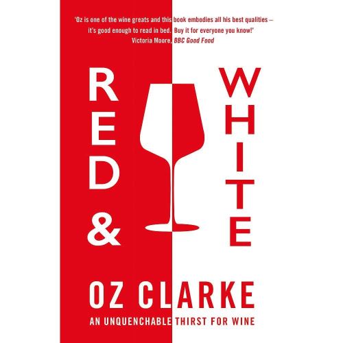 Red and White, Oz Clarke