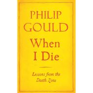 When I Die: Lessons from the Death Zone