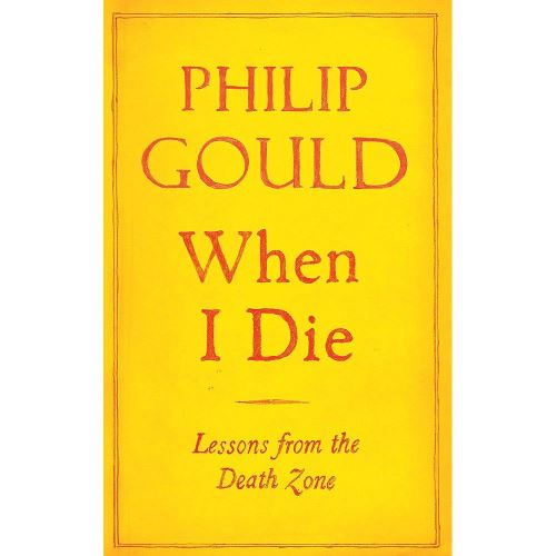 When I Die: Lessons from the Death Zone