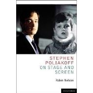 Stephen Poliakoff on Stage and Screen