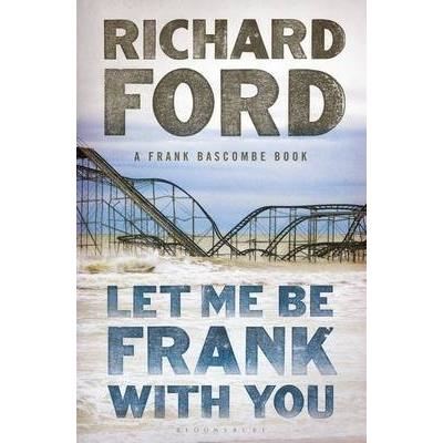 Let Me Be Frank With You: A Frank Bascombe Book - Imagine 1