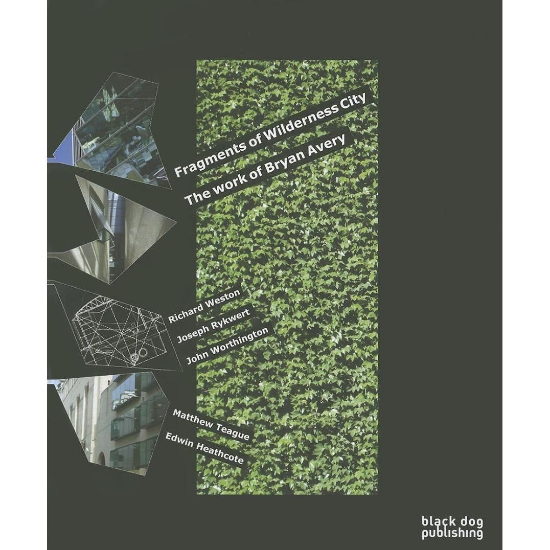Fragments of wilderness city : the work of brian avery