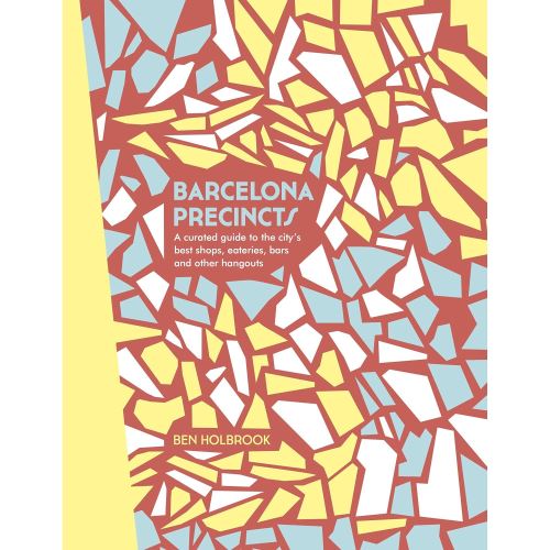 Barcelona Precincts, Ben Holbrook