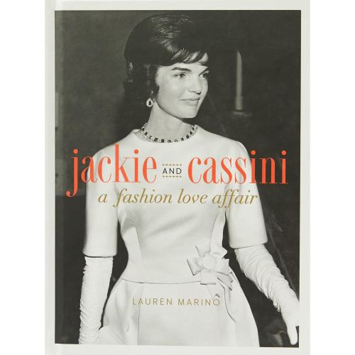 Jackie and Cassini : A Fashion Love Affair