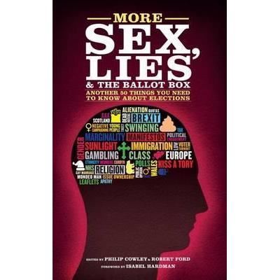 More Sex, Lies and the Ballot Box