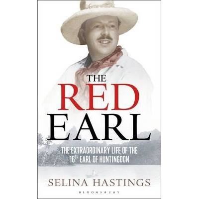 The red earl : the extraordinary life of the 16th earl of huntingdon