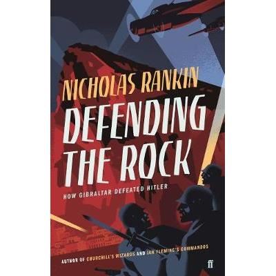 Defending the Rock : How Gibraltar Defeated Hitler - Imagine 1