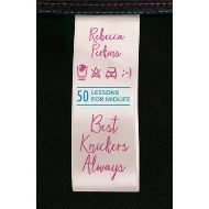 Best Knickers Always : 50 Lessons For Midlife