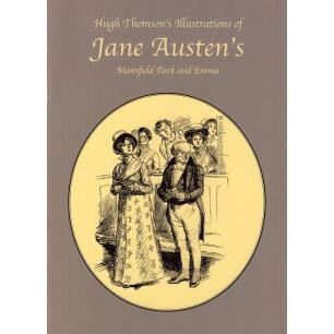 Hugh Thomson's Illustrations of Jane Austen's Mansfield Park and Emma
