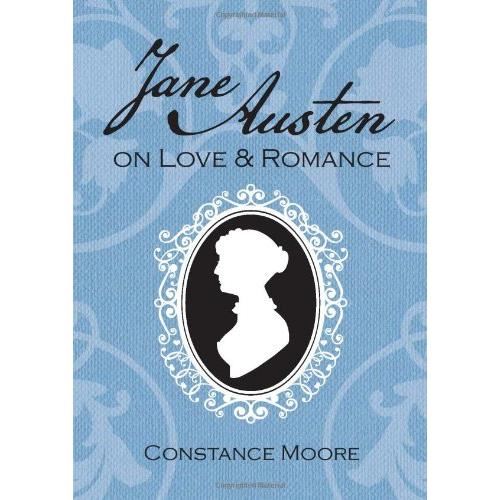 Jane Austen: On Love & Romance
