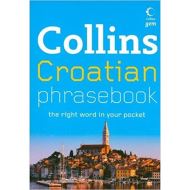 Croatian Phrasebook - Collins 