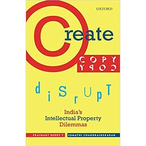 Create, Copy, Disrupt: India's Intellectual Property Dilemmas - Imagine 1