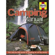 The Camping Manual: The Step-by-step Guide to Camping 