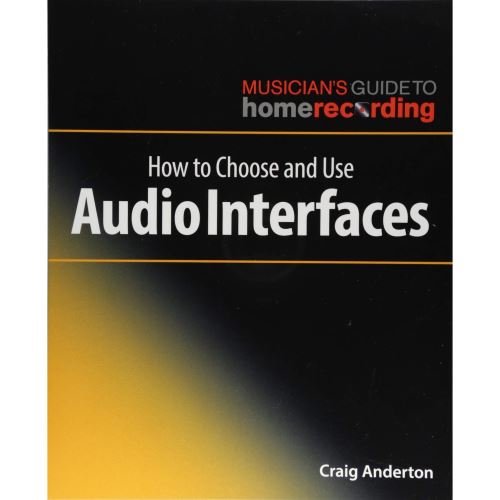 How to Choose and Use Audio Interfaces