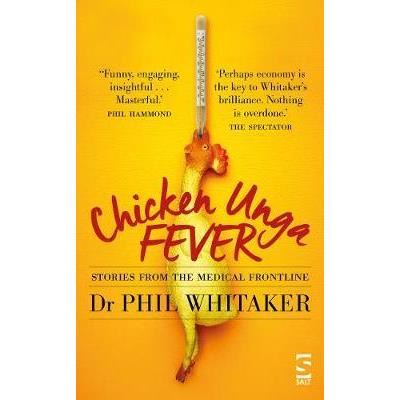 Chicken Unga Fever : Stories from the medical frontline