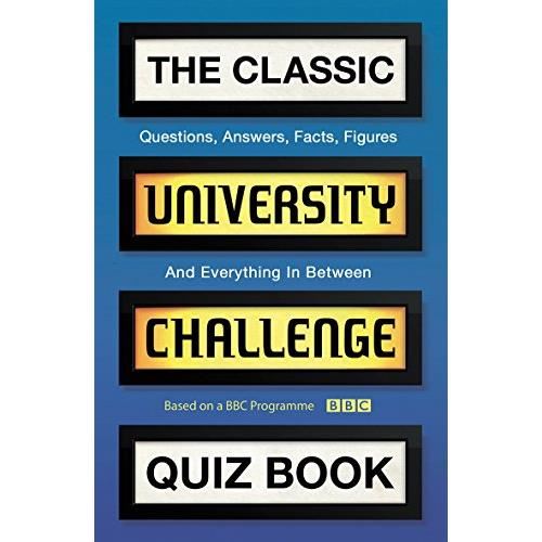 Classic University Challenge Quiz Book