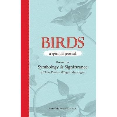 Birds - a spiritual journal