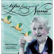 Tips from Your Nana