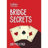 Bridge Secrets: Don't Miss a Trick