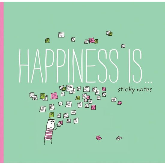 Happiness Is Sticky Notes