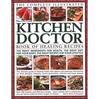The Complete Illustrated Kitchen Doctor