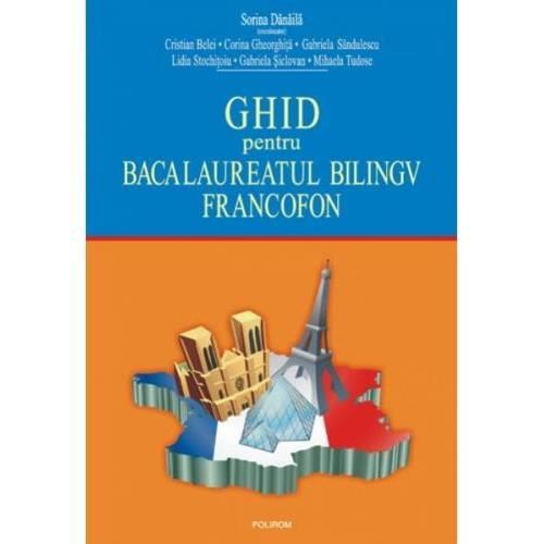 Ghid pentru bacalaureatul bilingv francofon - Imagine 1