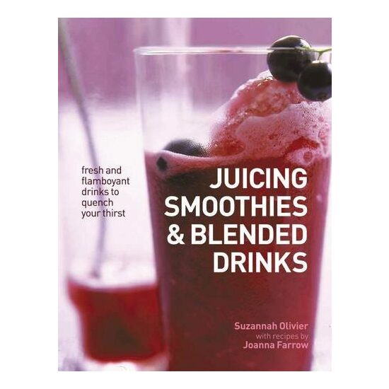 Juicing, Smoothies and Blended Drinks - Imagine 1