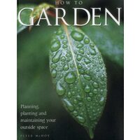 How to Garden