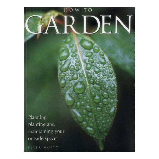 How to Garden