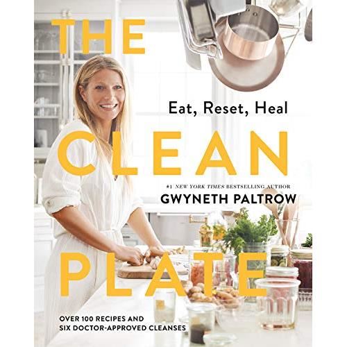 The Clean Plate : Eat, Reset, Heal