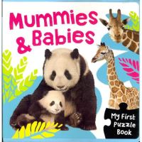 Mummies & Babies (My First Puzzle Book)