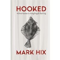 Hooked: Tales from the Riverbank