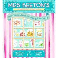  Mrs Beeton's Homemade Sweetshop
