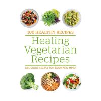 Healing Vegetarian Recipes