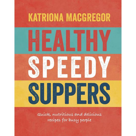 Healthy Speedy Suppers - Imagine 1